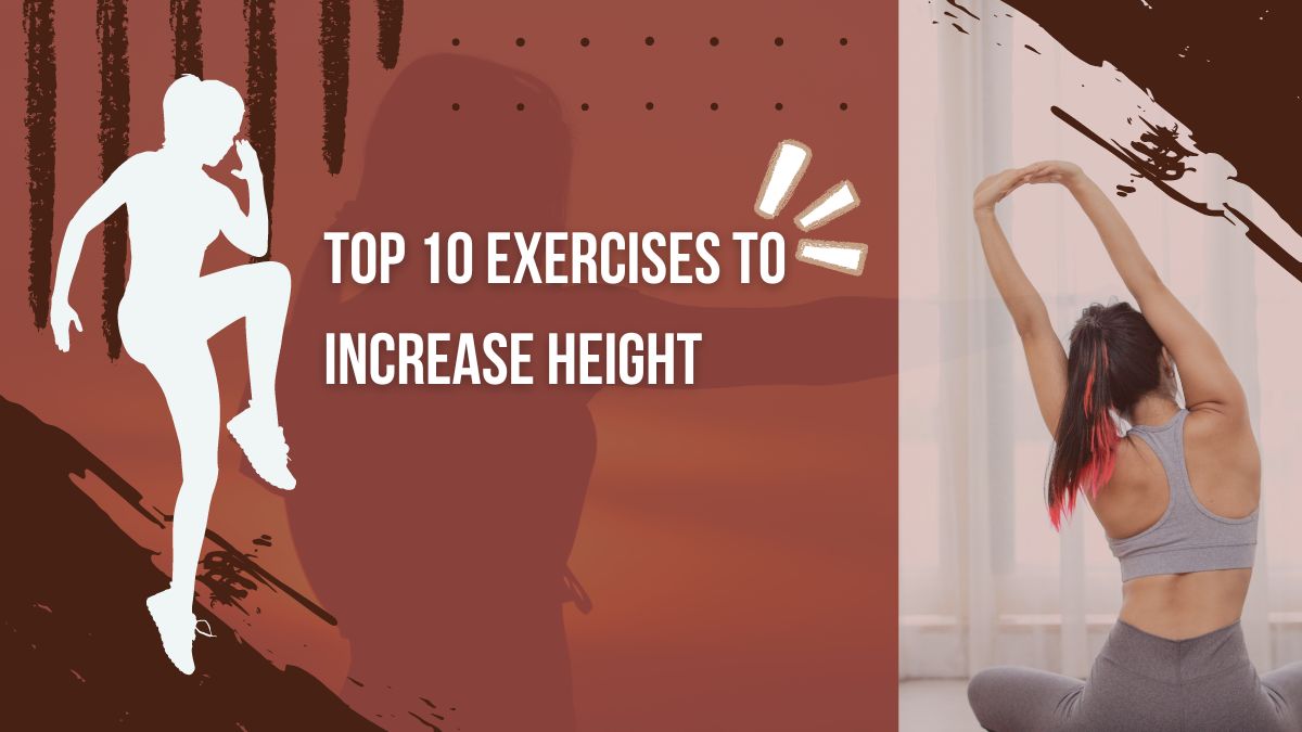 Top 10 exercises to increase height